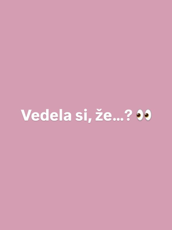 Takze vedela si … alebo nie ?🤩 Sme tu pre Vás ako vždy 🫶🏻